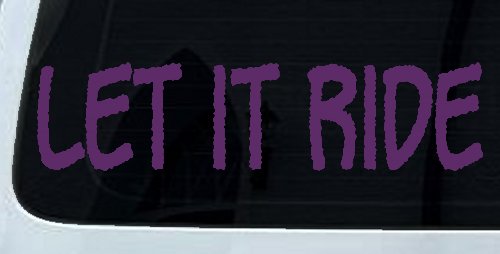 Let It Ride Off Road Car or Truck Window Vinyl Decal Sticker (Violet)