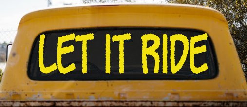 Let It Ride Off Road Car or Truck Window Decal Sticker (Yellow)