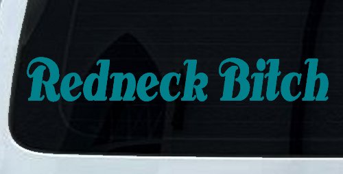 Redneck Bitch Country Car or Truck Window Vinyl Decal Sticker (Turquoise Blue)