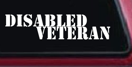 Disabled Veteran Military Car or Truck Window Vinyl Decal Sticker (White)