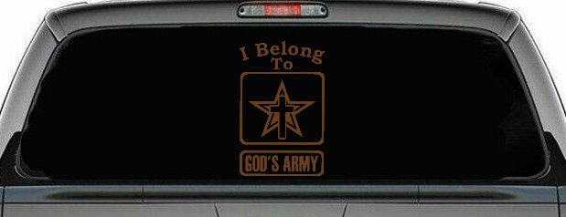 I Belong To Gods Army Christian Car or Truck Window Vinyl Decal Sticker (Copper)