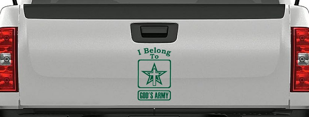 I Belong To Gods Army Christian Car or Truck Window Vinyl Decal Sticker (Dark Green)