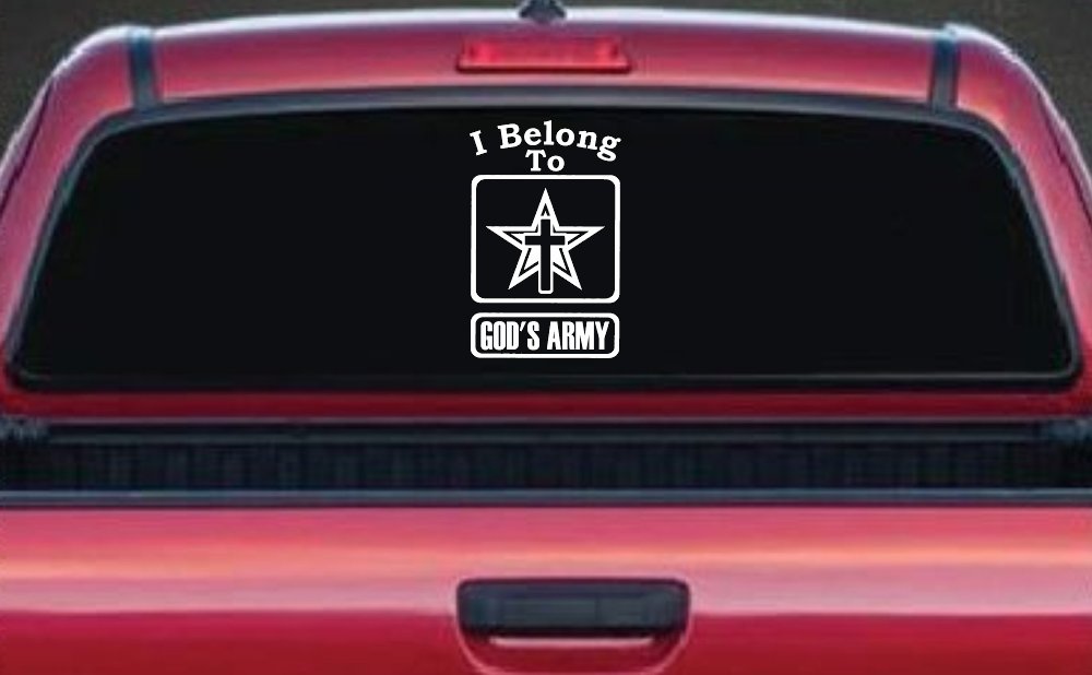 I Belong To Gods Army Christian Car or Truck Window Decal Sticker (White)