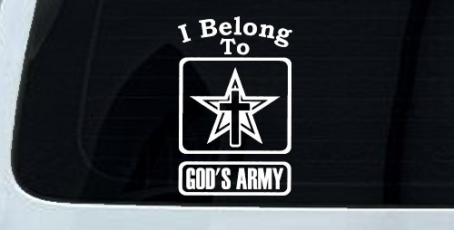 I Belong To Gods Army Christian Car or Truck Window Decal Sticker (White)