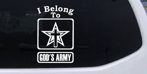 I Belong To Gods Army Christian Car or Truck Window Vinyl Decal Sticker (White)