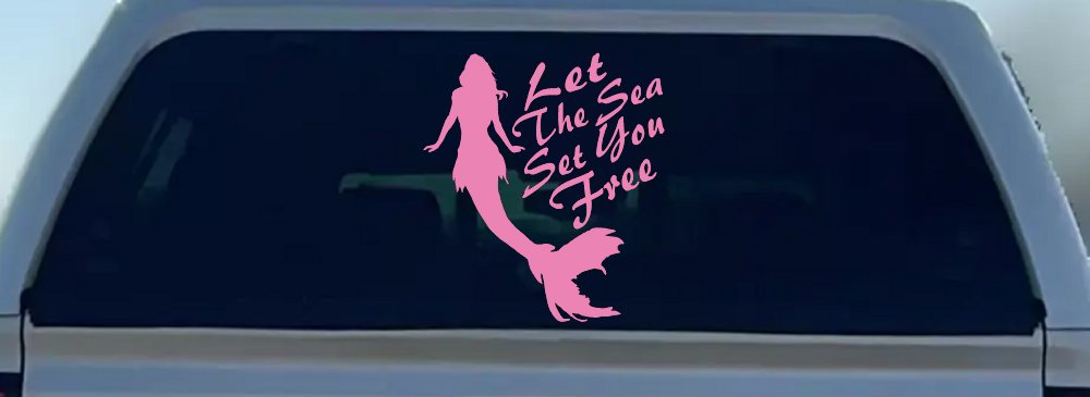 Let The Sea Set You Free Mermaid Car or Truck Window Decal Sticker