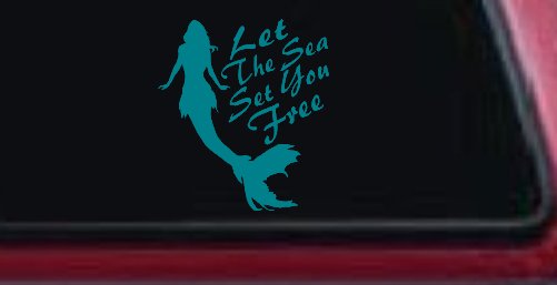 Let The Sea Set You Free Mermaid Car or Truck Window Decal Sticker (Turquoise Blue)