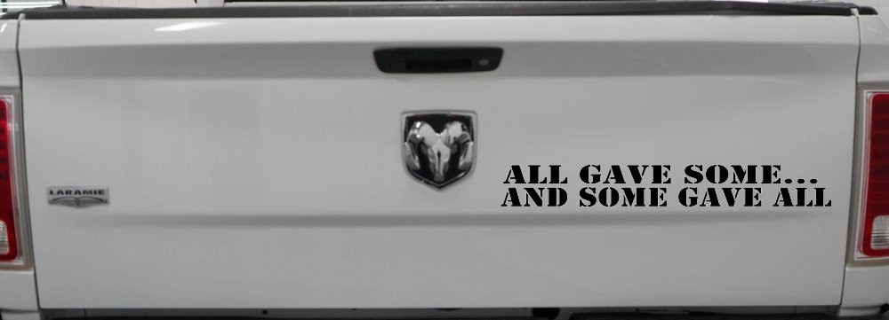 All Gave Some And Some Gave All Military Car or Truck Window Vinyl Decal Sticker (Black)
