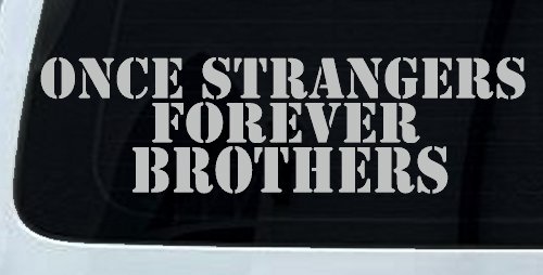 Once Strangers Forever Brothers Military Car or Truck Window Decal Sticker (Light Gray)