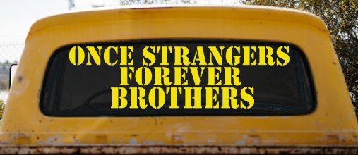Once Strangers Forever Brothers Military Car or Truck Window Vinyl Decal Sticker (Yellow)