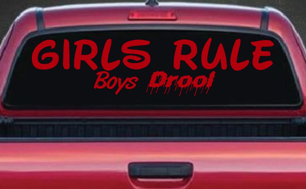 Girls Rule Boys Drool Funny Car or Truck Window Decal Sticker