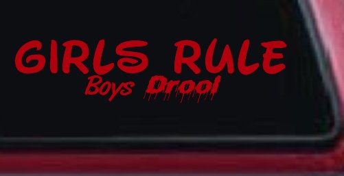 Girls Rule Boys Drool Funny Car or Truck Window Decal Sticker