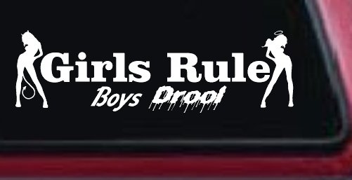 Girls Rule Boys Drool Good and Bad Girls Car or Truck Window Decal Sticker (White)