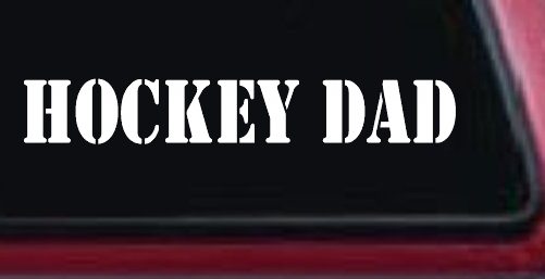 Hockey Dad Sports Car or Truck Window Decal Sticker