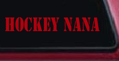 Hockey Nana Sports Car or Truck Window Decal Sticker