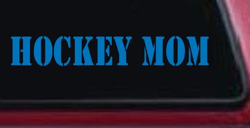 Hockey Mom Sports Car or Truck Window Decal Sticker (Sky Blue)