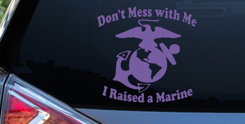Dont Mess With Me I Raised A Marine Military Car or Truck Window Vinyl Decal Sticker (Purple)