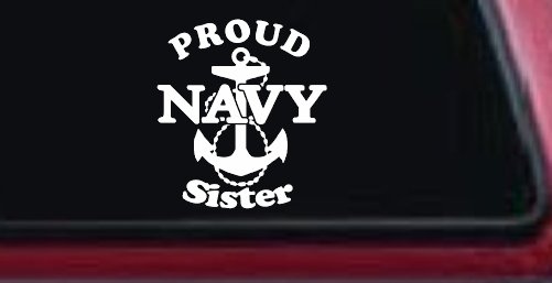 Proud Navy Sister Anchor Military Car or Truck Window Decal Sticker
