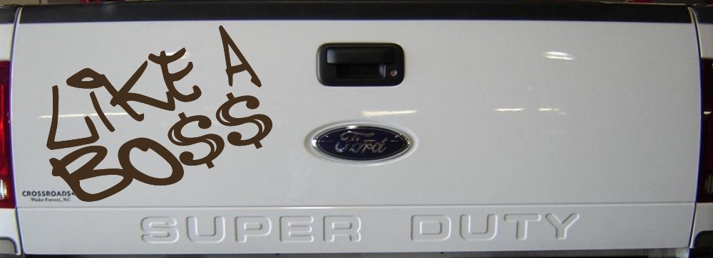 Like A Boss Funny Car or Truck Window Decal Sticker (Brown)