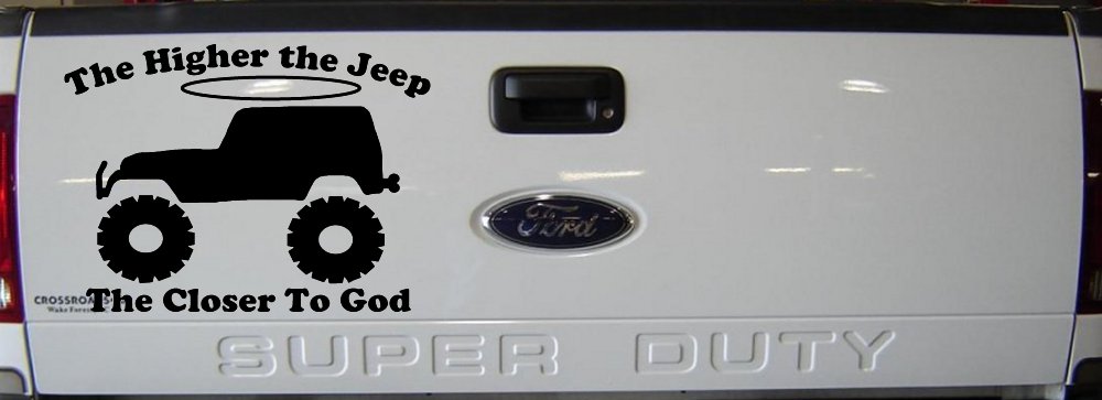 Higher The Jeep Closer To God Off Road Car or Truck Window Decal Sticker (Black)
