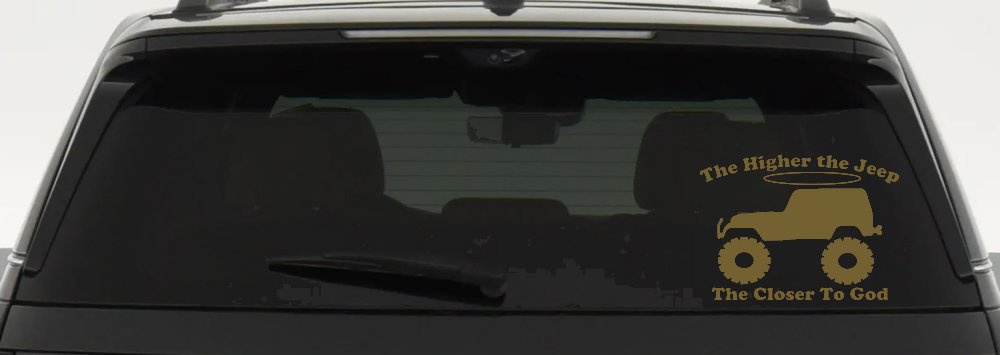 Higher The Jeep Closer To God Off Road Car or Truck Window Vinyl Decal Sticker (Gold)