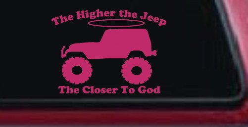 Higher The Jeep Closer To God Off Road Car or Truck Window Decal Sticker (Hot Pink)