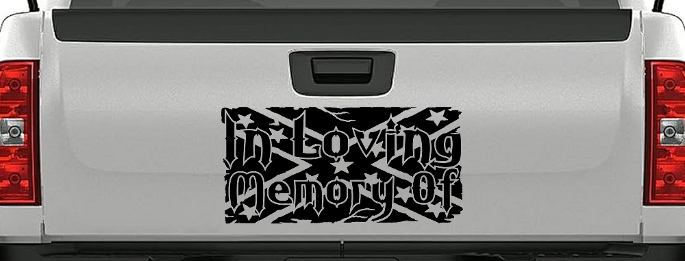 In Loving Memory of Rebel Flag Country Car or Truck Window Decal Sticker