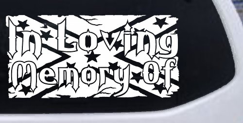 In Loving Memory of Rebel Flag Country Car or Truck Window Decal Sticker