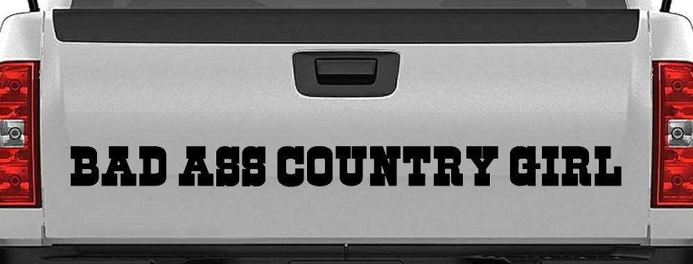 Bad Ass Country Girl Car or Truck Window Decal Sticker