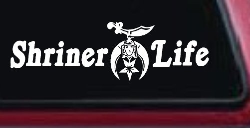 Shriner Life Car or Truck Window Decal Sticker