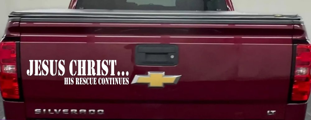 Jesus Christ His Rescue Continues Christian Car or Truck Window Decal Sticker