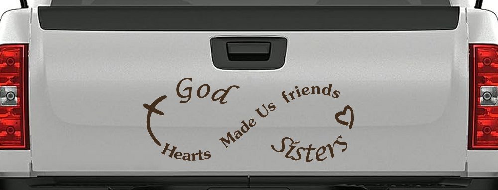 God Made Us Sisters Infinity Christian Car or Truck Window Vinyl Decal Sticker (Brown)