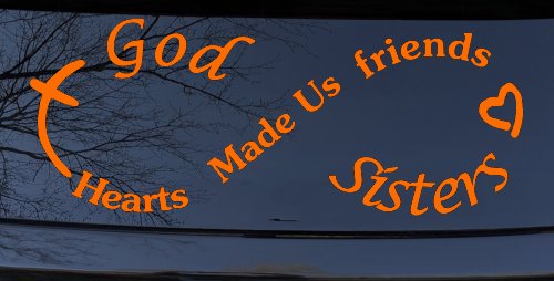 God Made Us Sisters Infinity Christian Car or Truck Window Decal Sticker (Orange)