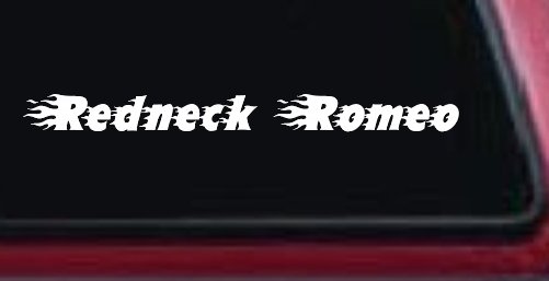 Redneck Romeo Country Car or Truck Window Decal Sticker