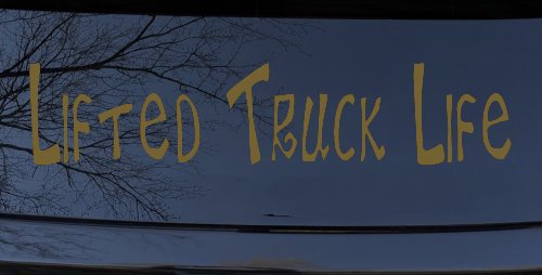 Lifted Truck Life Off Road Car or Truck Window Decal Sticker (Gold)