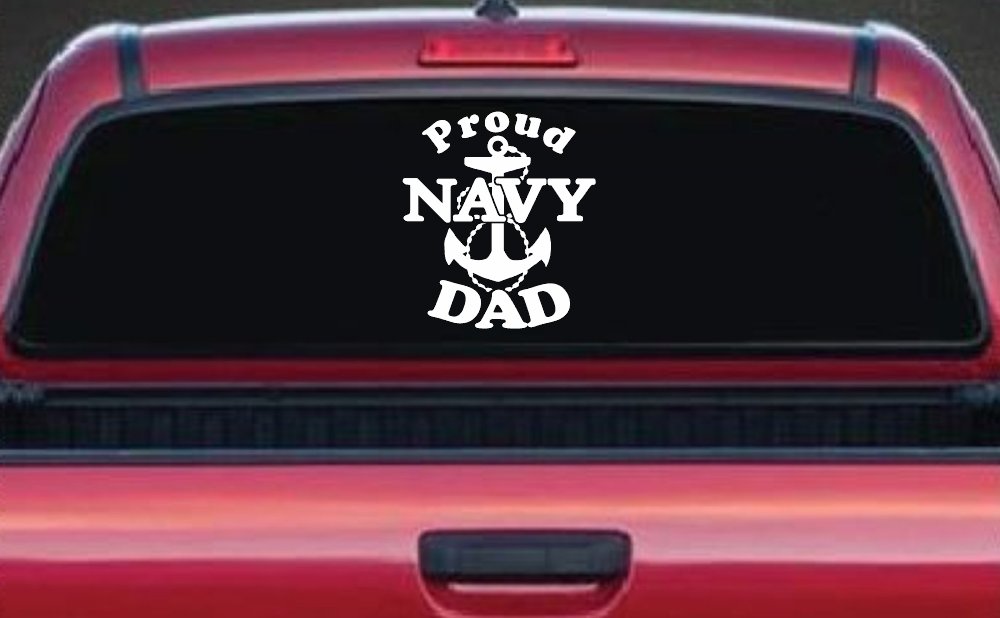 Proud Navy Dad Anchor Military Car or Truck Window Vinyl Decal Sticker (White)