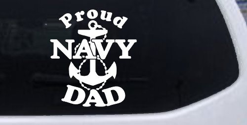 Proud Navy Dad Anchor Military Car or Truck Window Decal Sticker
