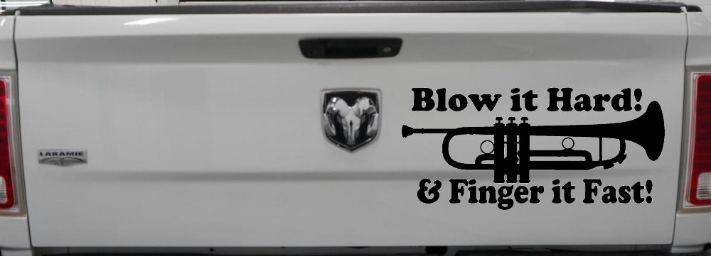 Blow Hard Finger Fast Funny Band Trumpet Music Car or Truck Window Decal Sticker