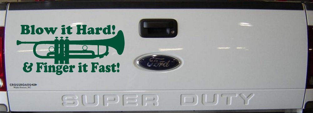 Blow Hard Finger Fast Funny Band Trumpet Music Car or Truck Window Decal Sticker