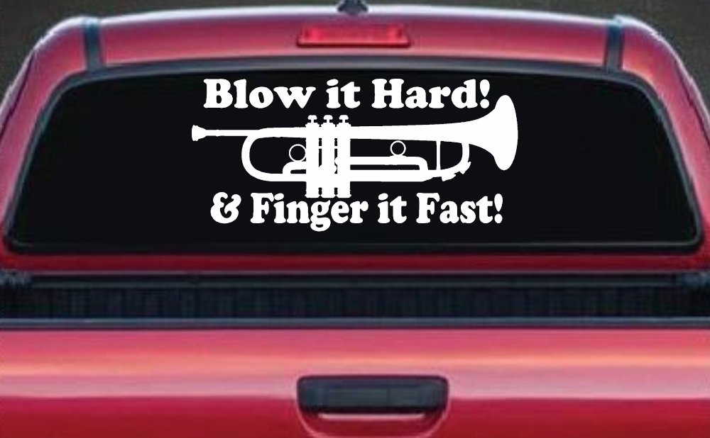 Blow Hard Finger Fast Funny Band Trumpet Music Car or Truck Window Vinyl Decal Sticker (White)