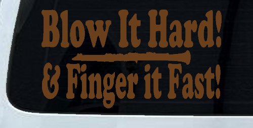 Blow Hard Finger Fast Funny Band Clarinet Music Car or Truck Window Decal Sticker