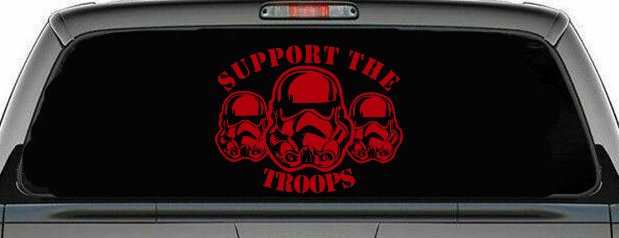 Support The Storm Troopers  Sci Fi Car or Truck Window Decal Sticker (Red)