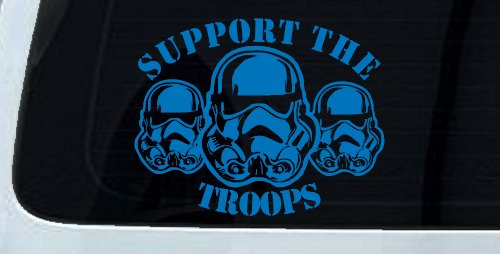 Support The Storm Troopers  Sci Fi Car or Truck Window Decal Sticker