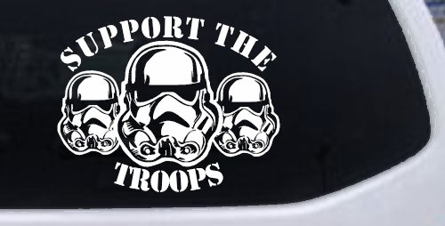 Support The Storm Troopers  Sci Fi Car or Truck Window Decal Sticker