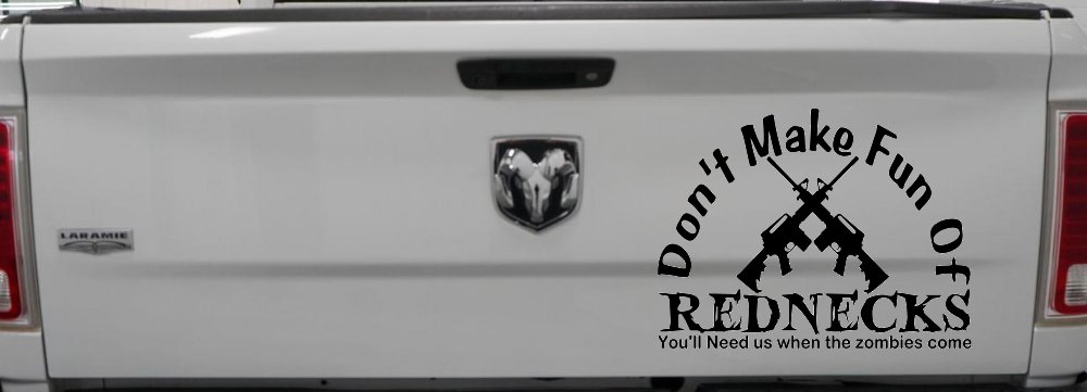Funny Don't make fun Rednecks Zombies Country Car or Truck Window Decal Sticker (Black)