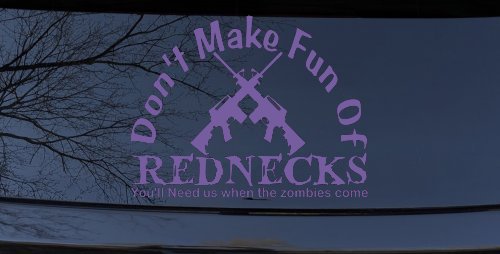 Funny Don't make fun Rednecks Zombies Country Car or Truck Window Decal Sticker (Purple)