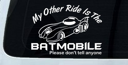 Funny My Other Ride is the Batmobile Sci Fi Car or Truck Window Decal Sticker
