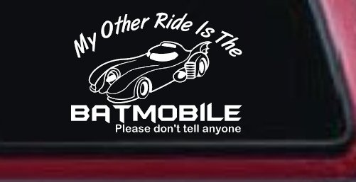 Funny My Other Ride is the Batmobile Sci Fi Car or Truck Window Vinyl Decal Sticker (White)