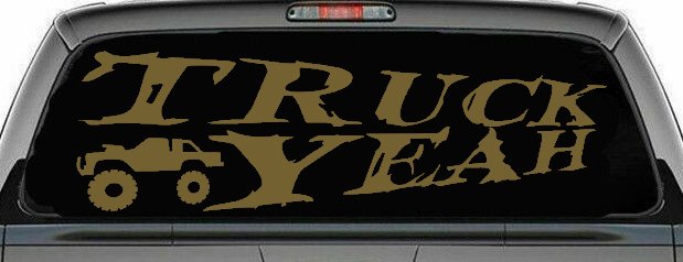 Truck Yeah With Truck Country Car or Truck Window Vinyl Decal Sticker (Gold)
