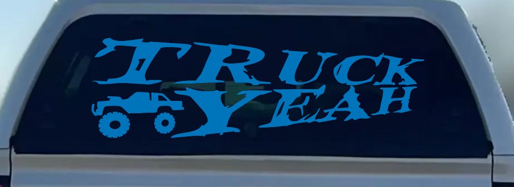 Truck Yeah With Truck Country Car or Truck Window Decal Sticker